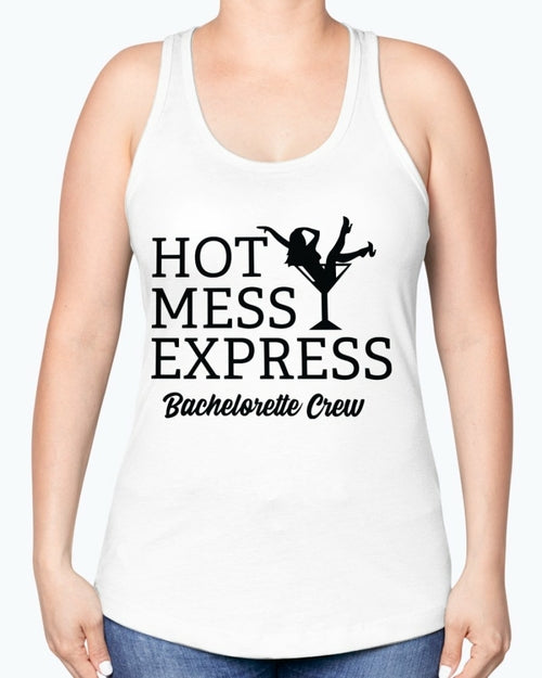 Hot Mess Express Bachelorette Crew - Bridal and Wedding -Racerback