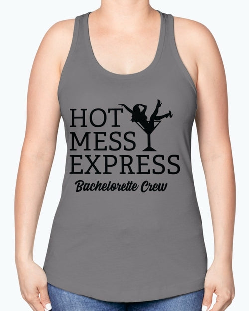 Hot Mess Express Bachelorette Crew - Bridal and Wedding -Racerback
